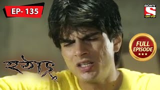 আজিঙ্ক্য ইন ক্যাপটিভ  - হটাৎ ৩৭ বছর পর - Hotath 37 Bachor Por - Full Episode - 135