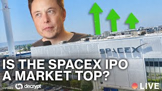 Is SpaceX IPO a market top, AI Trade is overheated, Saylor is back buying BTC - Crypto & Macro News