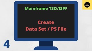 Create PS in TSO/ISPF - Mainframe TSO/ISPF Tutorial - Part 4