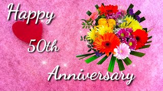 Happy 50th Wedding Anniversary Wishes Greetings Whatsapp Status Quotes || Golden Jubilee Anniversary