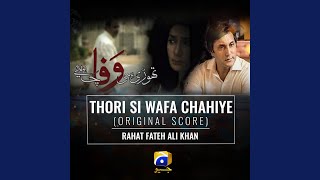 Thori Si Wafa Chahiye (Original Score)