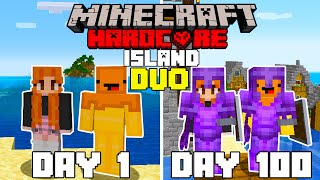We Survived 100 Days In Hardcore Minecraft On An Island | Duo Minecraft Hardcore 100 Days