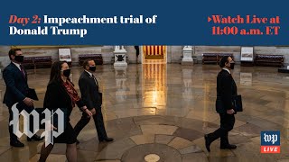 Second day of Trump’s impeachment trial - 2/10 (FULL LIVE STREAM)