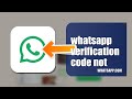 How To Fix WhatsApp Verification Code Not Sent 2026 (EASY GUIDE)