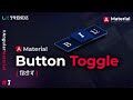 Buttons Toggle in Angular Material in Hindi |  #ngMaterial  |  Uxtrendz (2021) [#7]