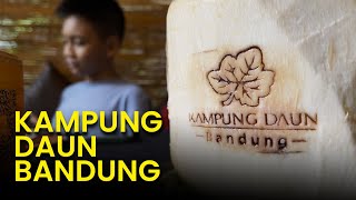 SAATNYA KULINER DIKAMPUNG DAUN LEMBANG BANDUNG