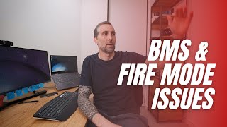 BMS & Fire Mode