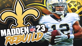 Rebuilding the New Orleans Saints | Chris Olave Is A STUD! | Madden 23 Franchise Mode
