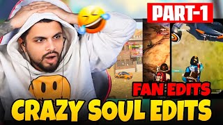 REACTING TO BEST SOUL EDITS🤯🥵