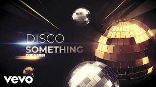 DJ Goerbi - Disco Something (Official Music Video)