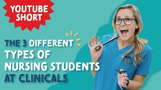 Types of Nursing Students at Clinicals #shorts #nursingnotes #nursing