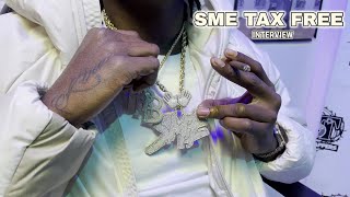 SME Tax Free Talks Police Rumors, Chicken P, 607 Unc \u0026 Fallout With Big Homie DreCash