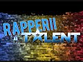 o.n. intre timp rapperii au talent