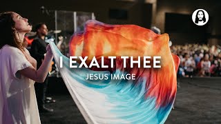 I Exalt Thee / Oh Lord You’re Beautiful | Jesus Image | Jesus ‘19