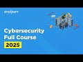 Cyber Security Full Course | Cybersecurity Tutorial For Beginners | Cybersecurity Tools |Simplilearn