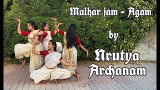 Malhar jam - Agam| NrutyaArchanam| Classical|choreography| Bharatnatyam| International dance day|
