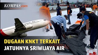 Sriwijaya Air Jatuh, Berikut Sejumlah Dugaan Sementara KNKT