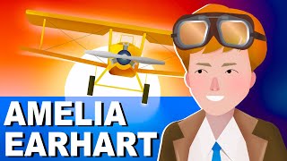 The life and disappearance of Amelia Earhart