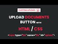 Lesson 55 | Design Custom Upload Button With HTML/CSS | Pure Html/Css..