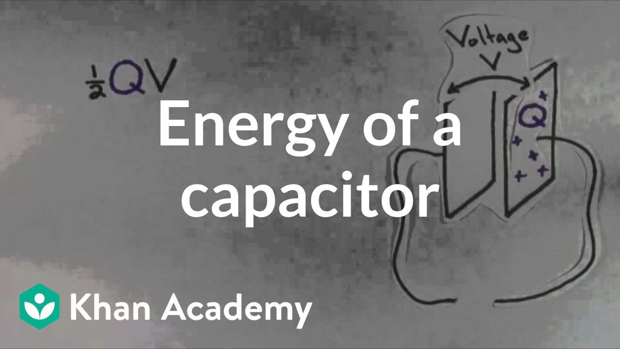 Capacitors And Capacitance Khan Academy At Lilly Yarnold Blog