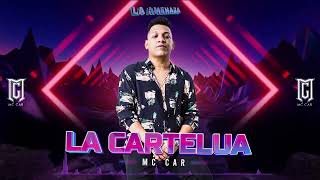 Mc Car - La Cartelua | AUDIO OFICIAL