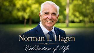 Norman L. Hagen | Celebration of Life