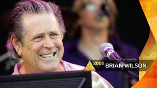 Brian Wilson - Good Vibrations (Glastonbury 2005)