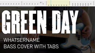 Green Day - Whatsername (Bass Cover with Tabs)