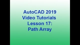 AutoCAD 2019 - Path Array (Lesson 17) HD