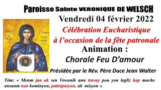 Fete Patronale Sainte Veronique / 04 Fevrier 2022