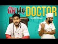 OH MY DOCTOR .. | F3 Originals | Chicha Entertainments