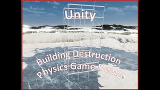 Unity physics building collapse simulation (Bent on Destruction)