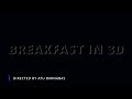 BREAKFAST IN 3D (SHORT FILM) #nollywood #shortfilm