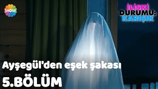 Ayşegül'ün Can'a yaptığı eşek şakası \