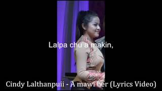 Cindy Lalthanpuii - A mawi ber (Lyrics Video) 2017