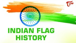 Indian FLAG History | Happy Independence Day | TeluguOne