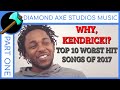 Top 10 Worst Hit Songs of 2017 - Part 1 By Diamond Axe Studios