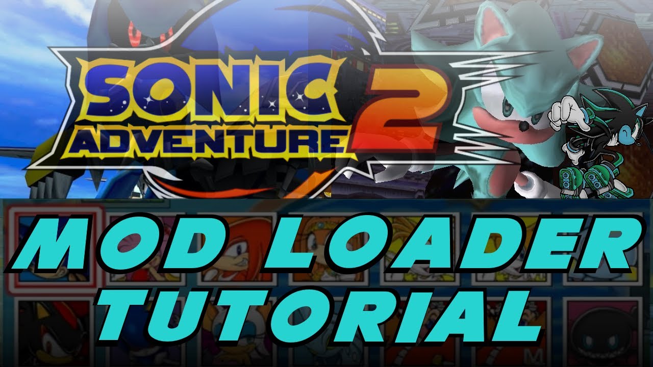 Sonic Adventure 2 Mod Loader Peruvica