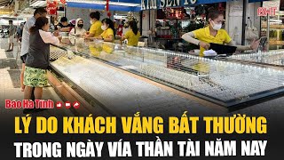 Lý do khách vắng bất thường trong ngày vía Thần Tài năm nay