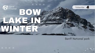 Bow Lake Canada Winter Vlog ,Ice-fields parkway In Banff National Park ,Alberta