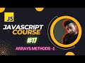 JavaScript Array Methods | JavaScript Tutorial in Hindi #17