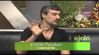 Ojalá - Cita Cultural - Ernesto Paredano - Compositor - 17-12-15