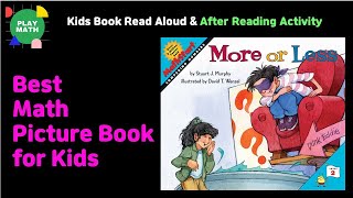 Animated Kids Book Read Aloud | More Or Less by Stuart J. Murphy [Numbers and Operation]