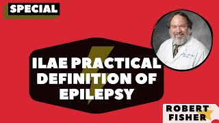 EEG Talk - Special: AI - ILAE Practical Definition of Epilepsy