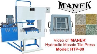 'MANEK' - Hydraulic Tile Press for Cement \u0026 Mosaic Tiles Model: HTP-80