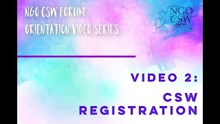 NGO CSW64 Video 2: CSW Registration