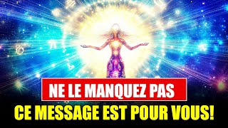 Message de l'Univers. Ceci est pour vous - Lettre d'amour cosmique - Un véritable changement de vie.