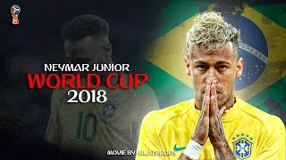 Neymar Jr • World Cup 2018 | The Movie