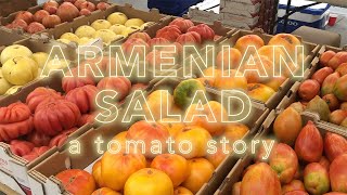 Armenian Salad: A Tomato Story