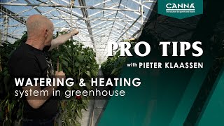 CANNA PRO TIPS watering \u0026 heating greenshouse